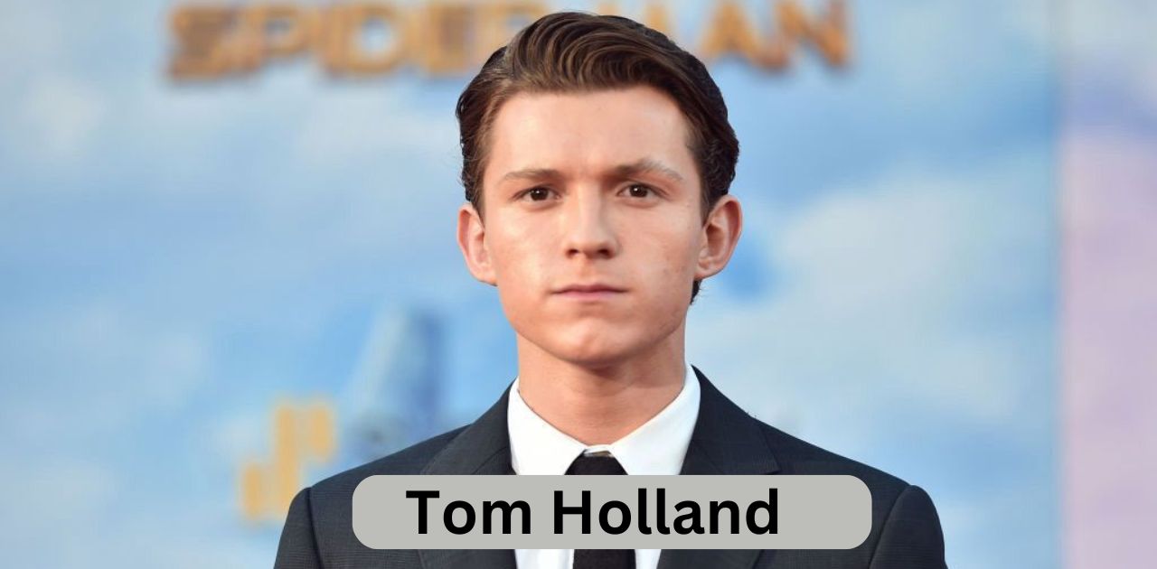 How Old is Tom Holland? His Age Will Leave You Speechless! (2024)